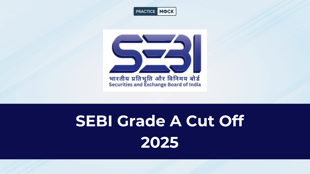 SEBI Grade A Cut Off 2025