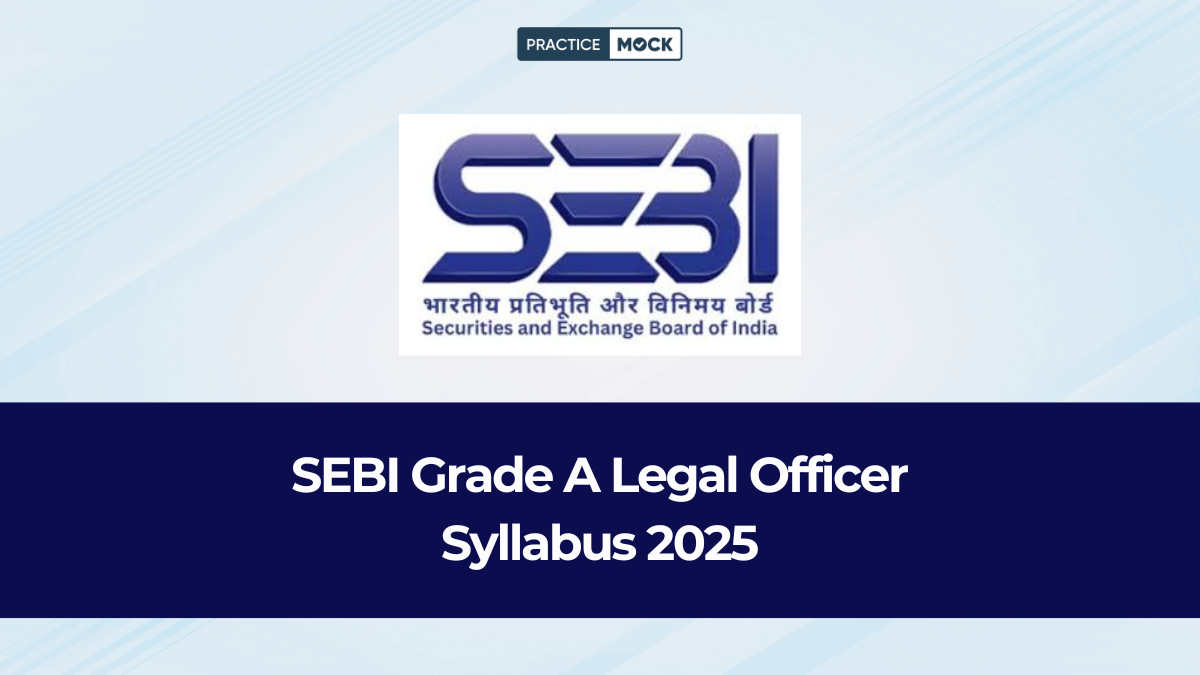 SEBI Grade A Legal Officer Syllabus 2025