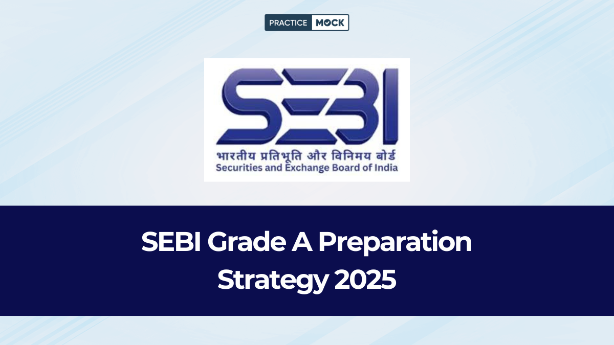 SEBI Grade A Preparation Strategy 2025
