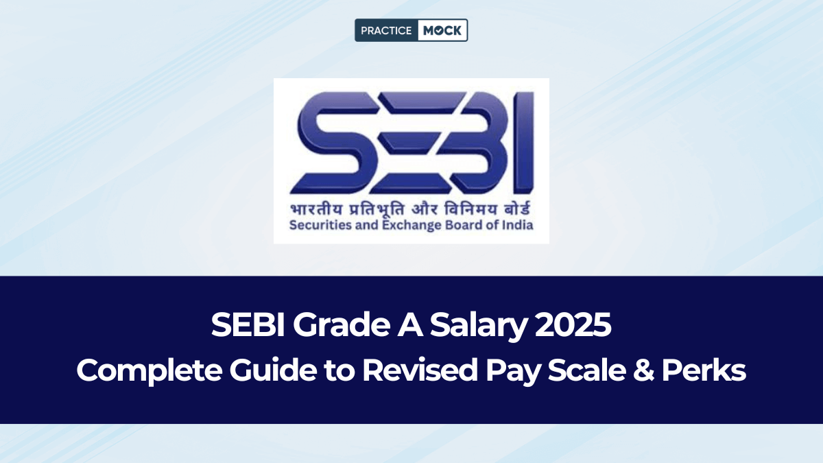 SEBI Grade A Salary 2025 Complete Guide to Revised Pay Scale & Perks