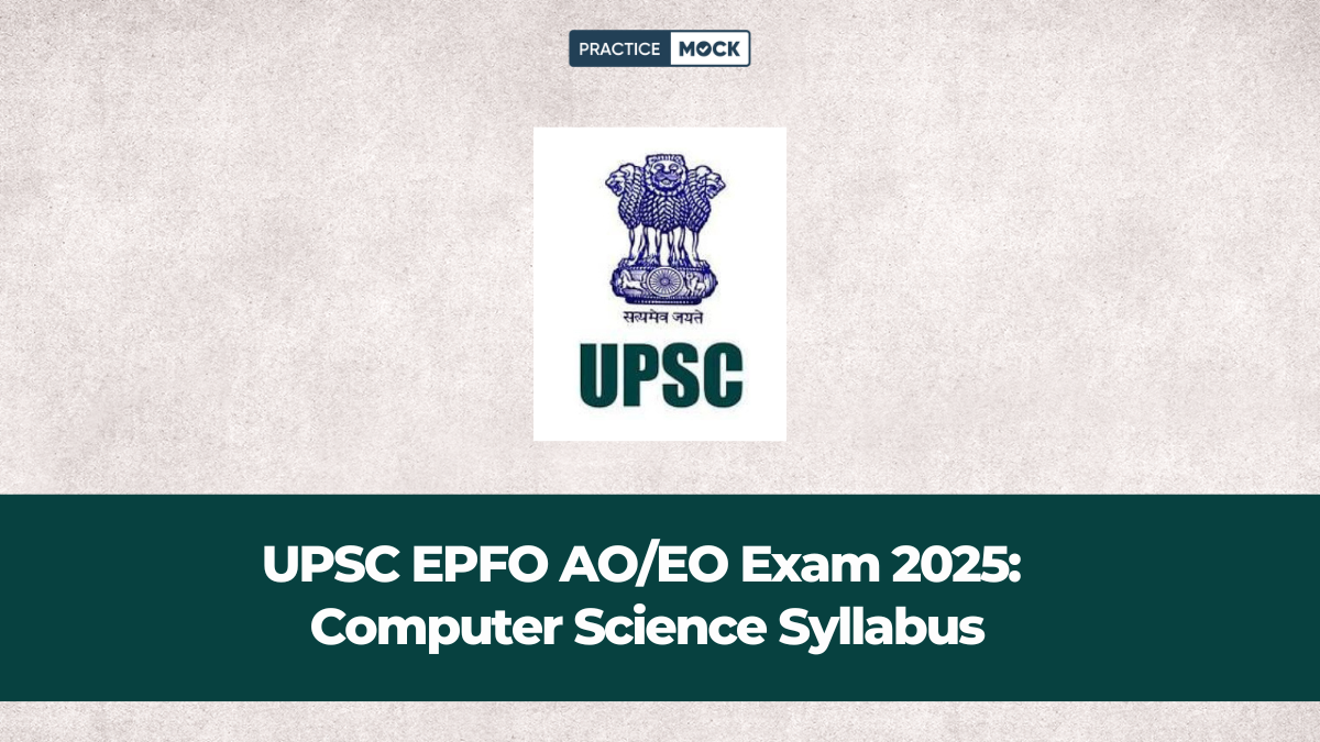 UPSC EPFO AOEO Computer Science Syllabus With Topic Wise Weightage