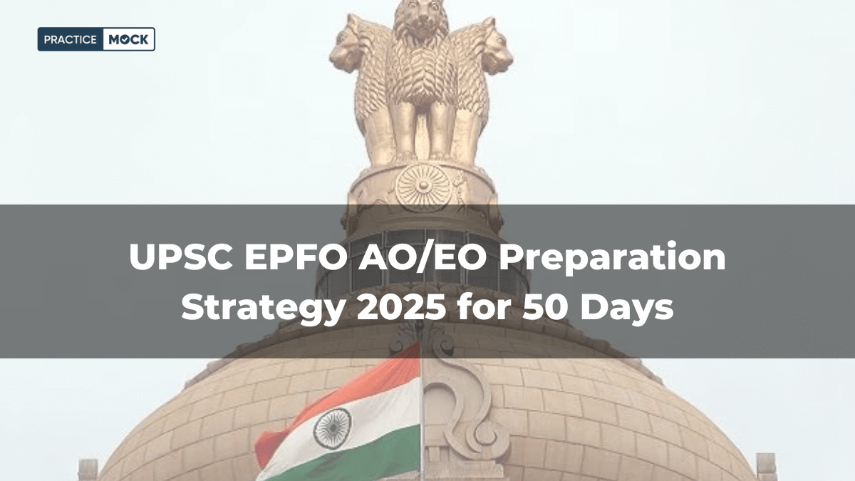 UPSC EPFO AOEO Preparation Strategy 2025 for 50 Days