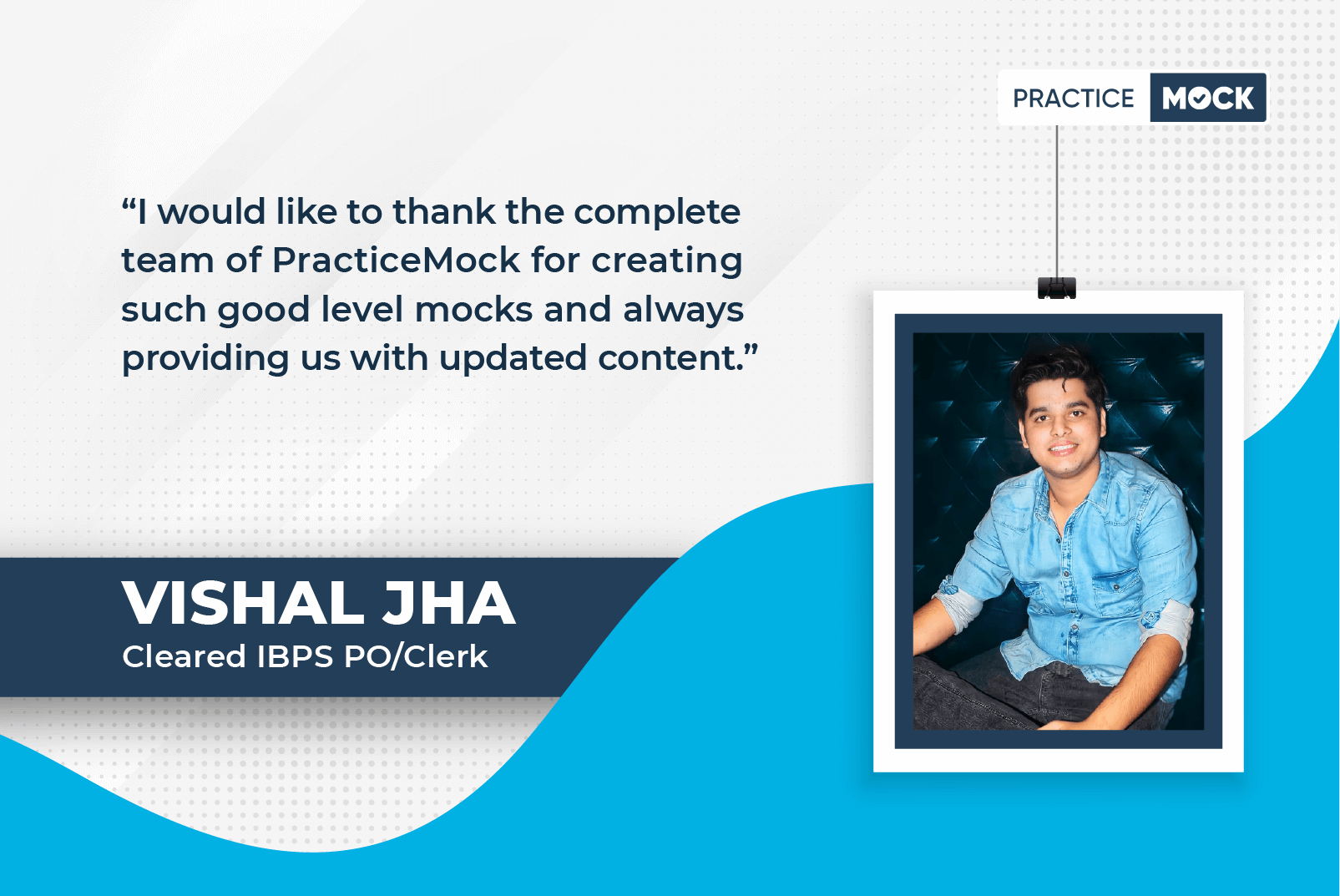 Success Story of Vishal Jha, who cleared IBPS PO and IBPS Clerk