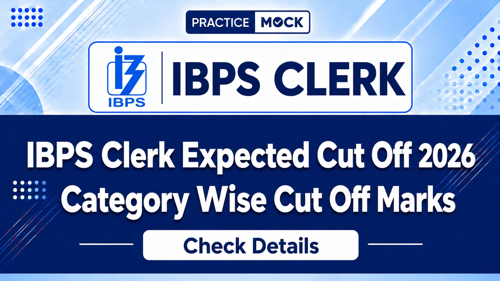 ibps clerk expected cut off