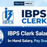 IBPS Clerk Salary 2026 In-Hand Salary, Pay Scale & Perks