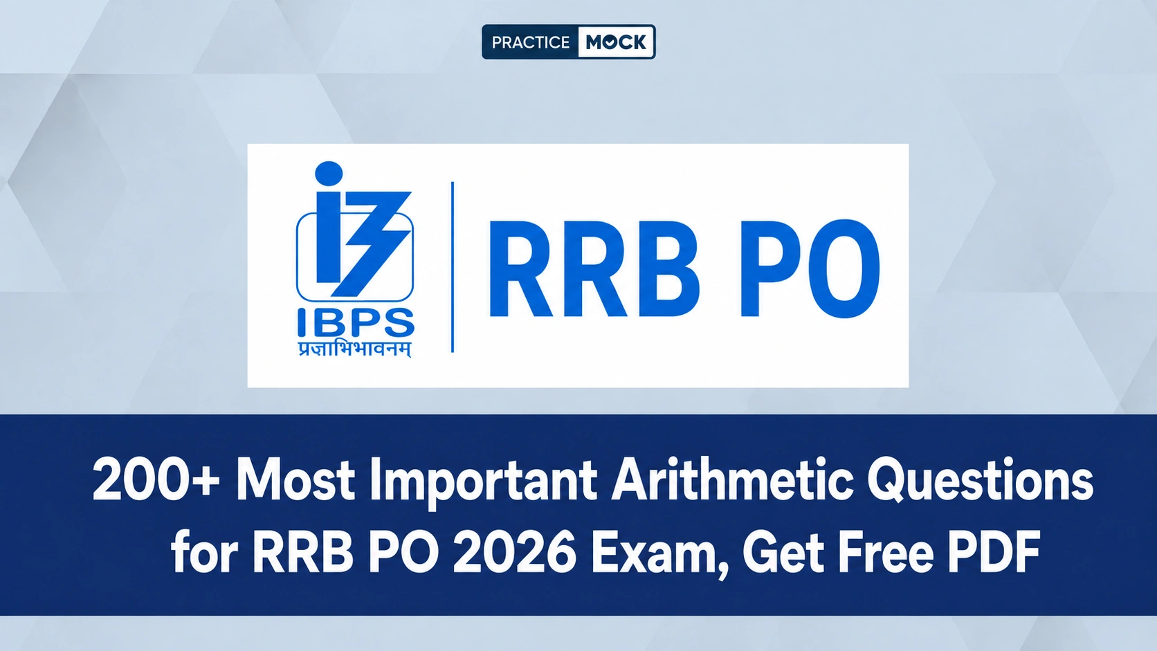 200+ Most Important Arithmetic Questions for RRB PO 2026 Exam
