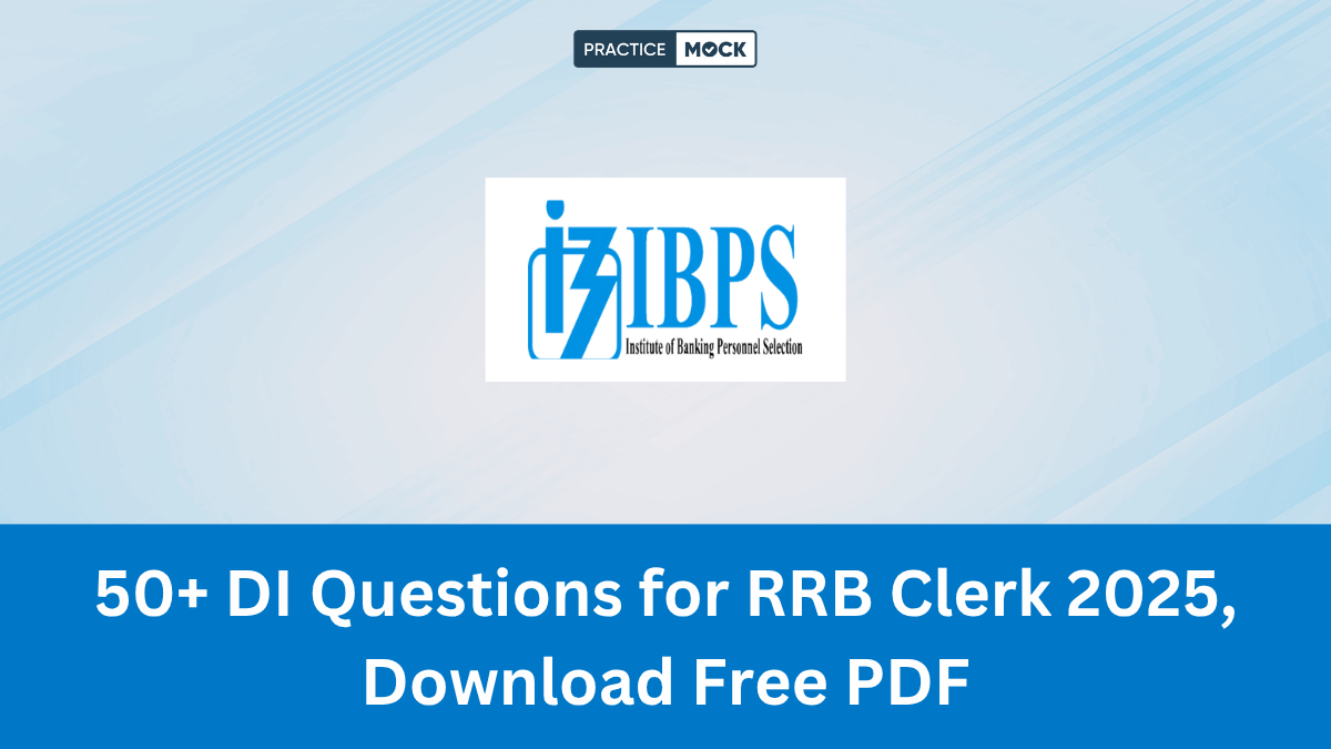 50+ DI Questions for RRB Clerk 2025, Download Free PDF