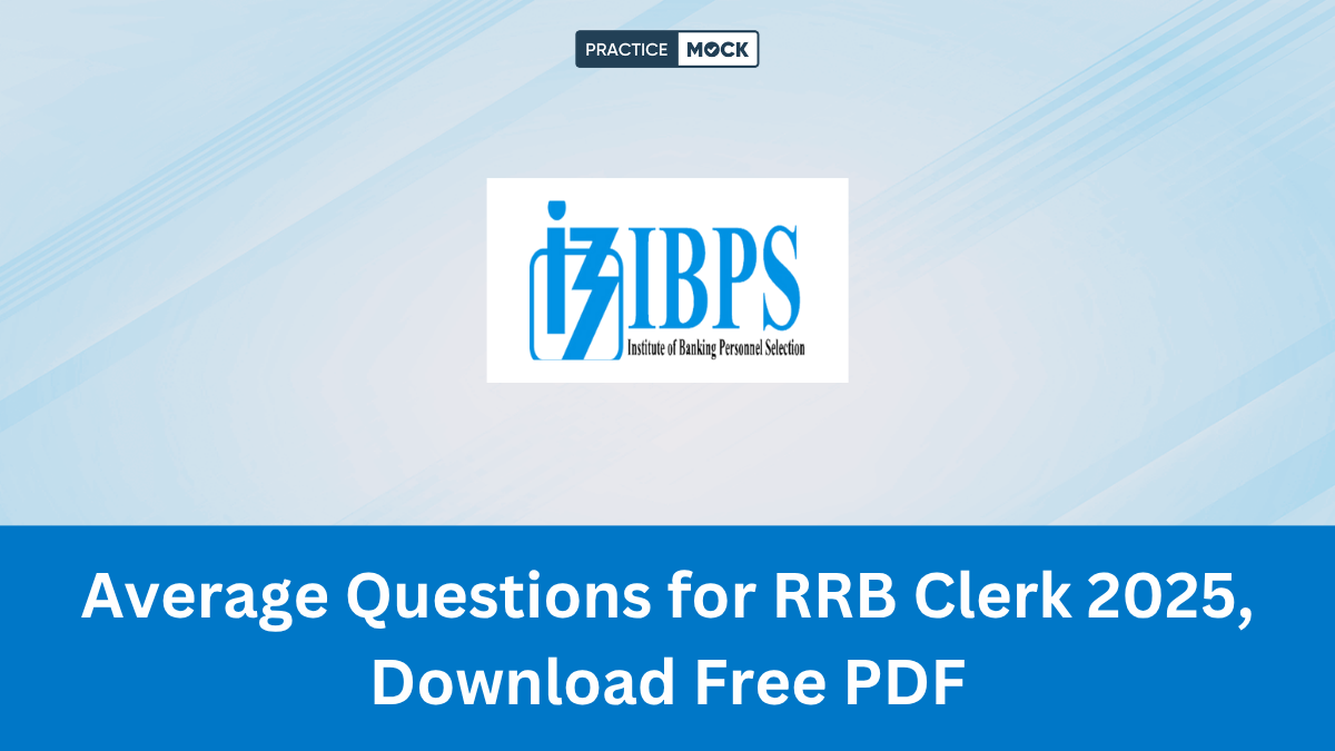 Average Questions for RRB Clerk 2025, Download Free PDF