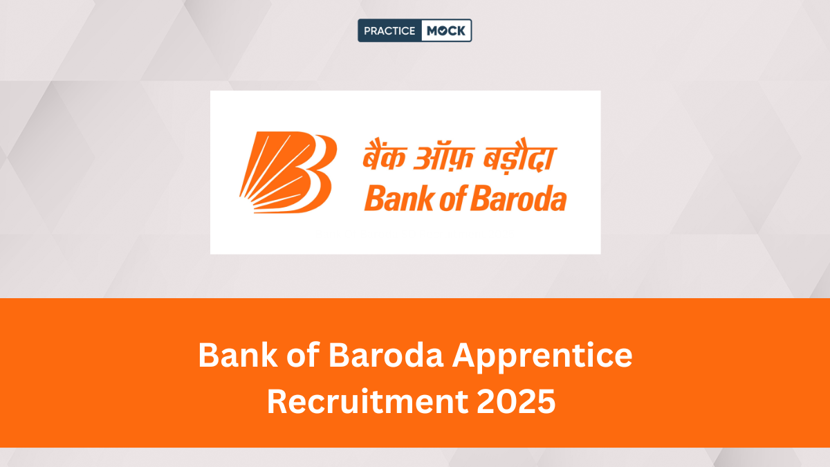Bank of Baroda Apprentice Recruitment 2025