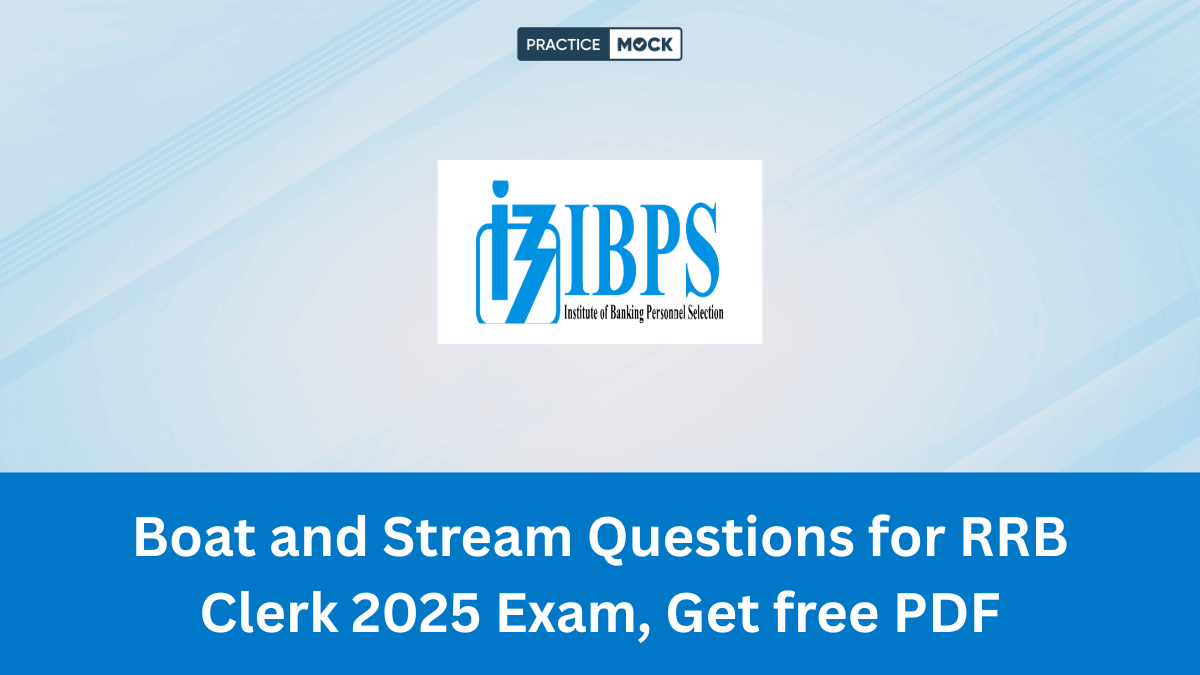 Boat and Stream Questions for RRB Clerk 2025 Exam, Get free PDF