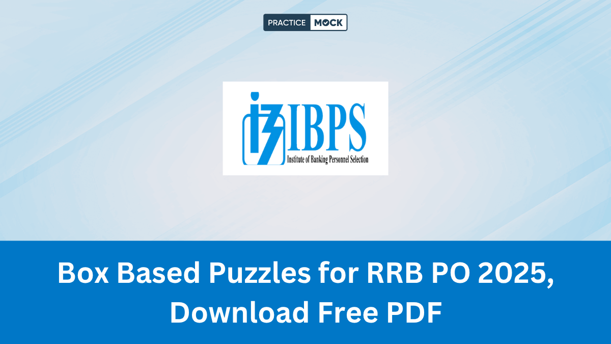 Box Based Puzzles for RRB PO 2025, Download Free PDF