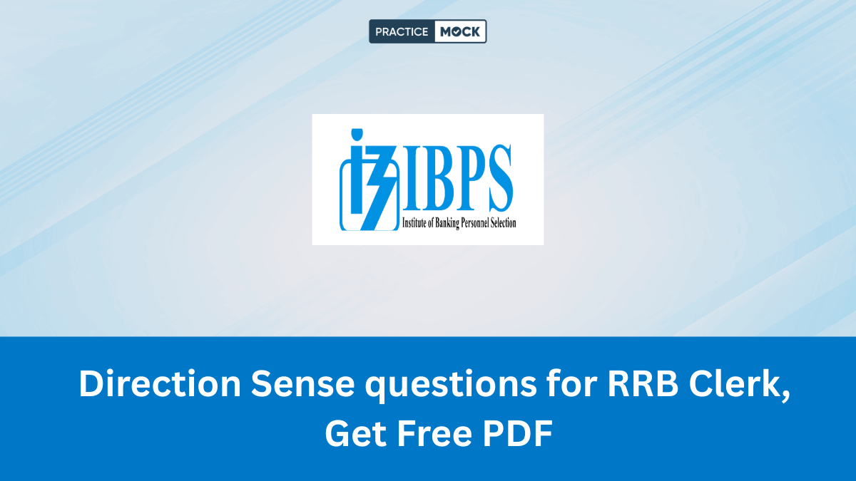 Direction Sense questions for RRB Clerk, Get Free PDF
