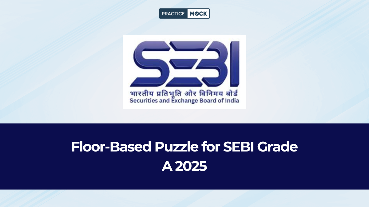 Floor-Based Puzzle for SEBI Grade A 2025