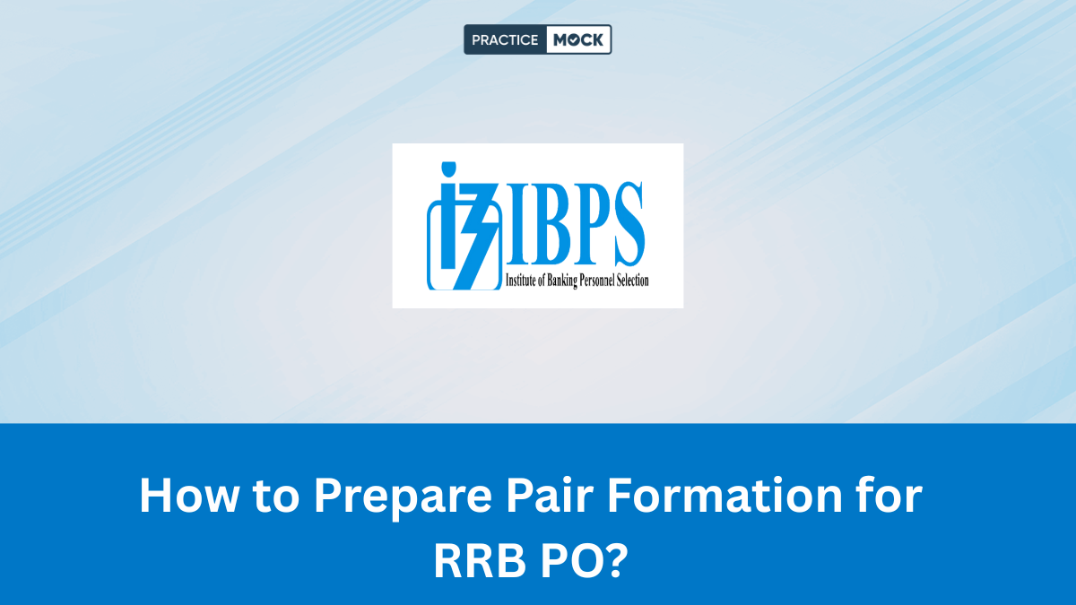 How to Prepare Pair Formation for RRB PO