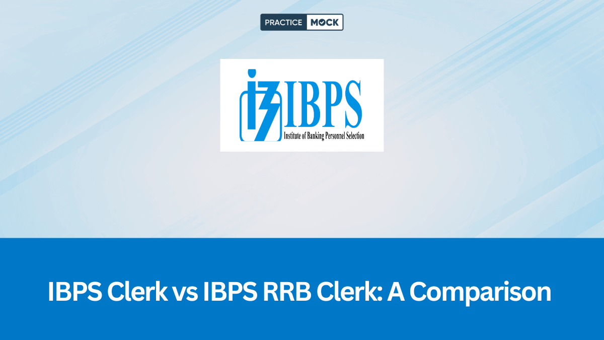 Which is easier, IBPS Clerk or RRB Clerk?