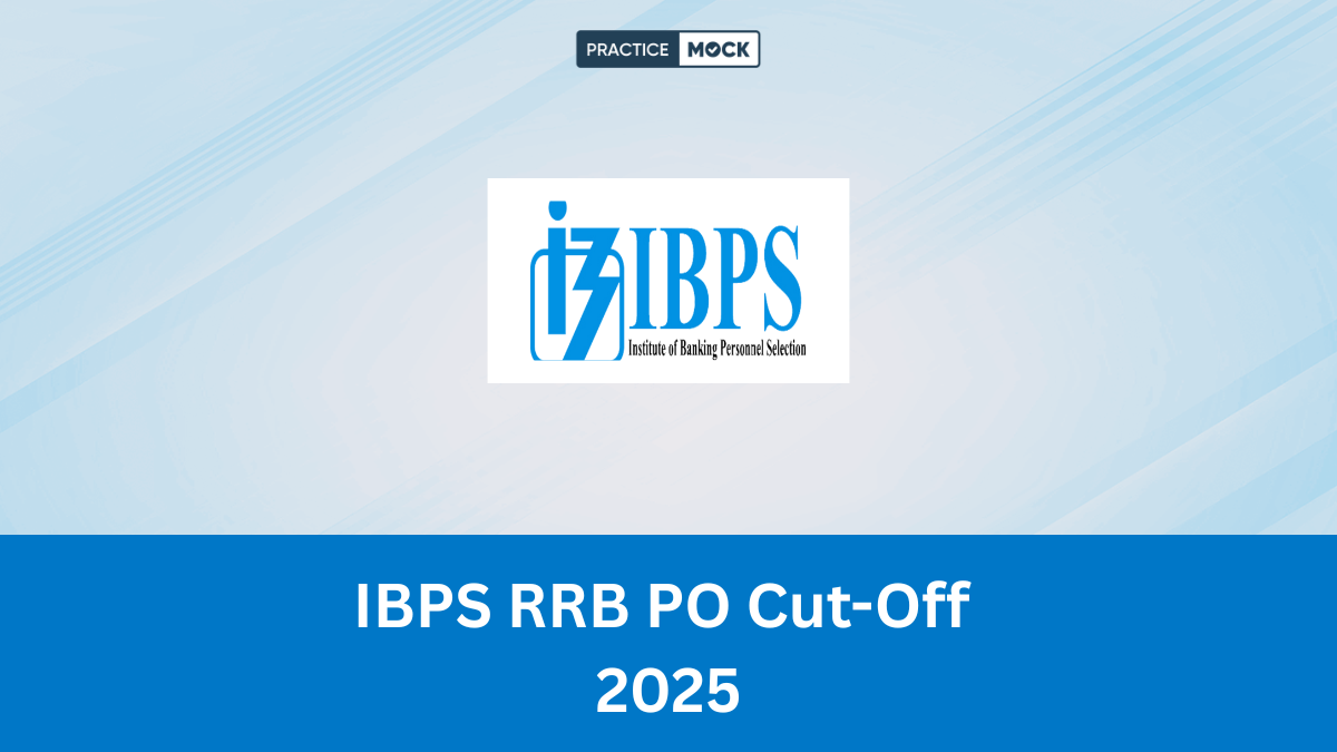 IBPS RRB PO Cut-Off 2025: Check Previous Year Cut offs