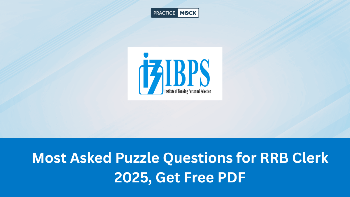 Most Asked Puzzle Questions for RRB Clerk 2025, Get Free PDF