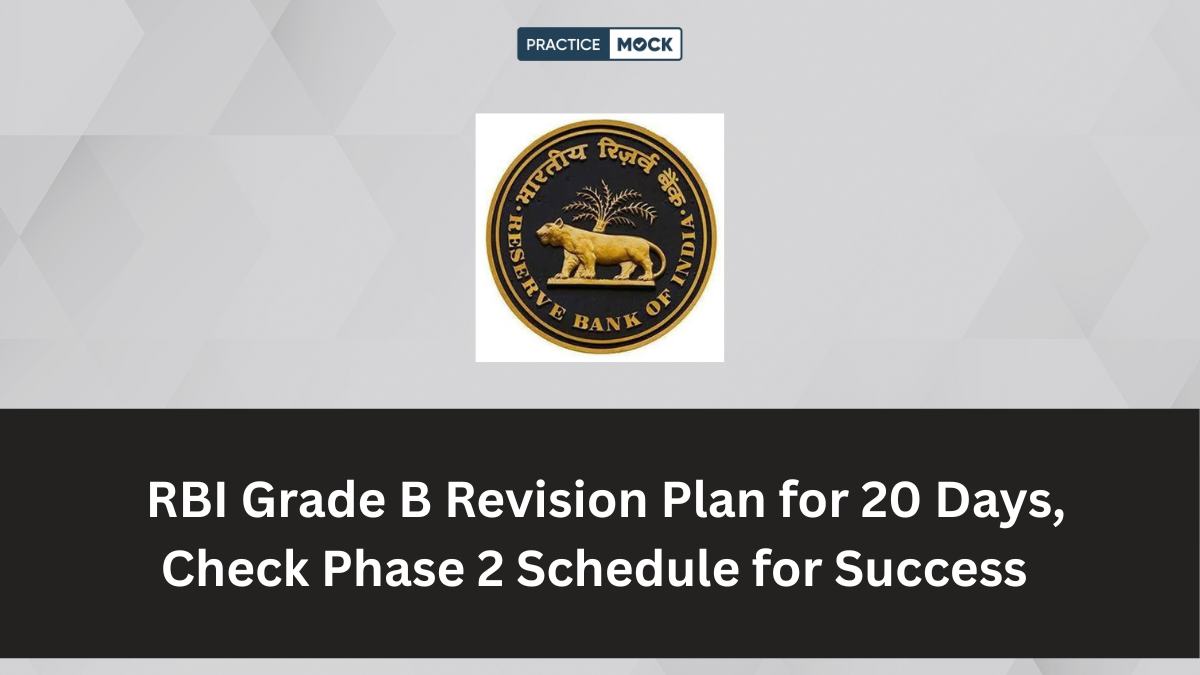 RBI Grade B Revision Plan for 20 Days, Check Phase 2 Schedule for Success