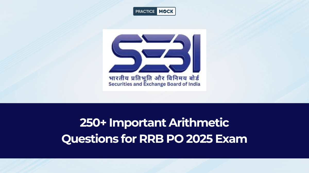 250+ Important Arithmetic Question for RRB PO 2025 Exam, Get Free PDF