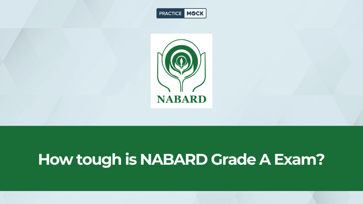 How tough is NABARD Grade A Exam?
