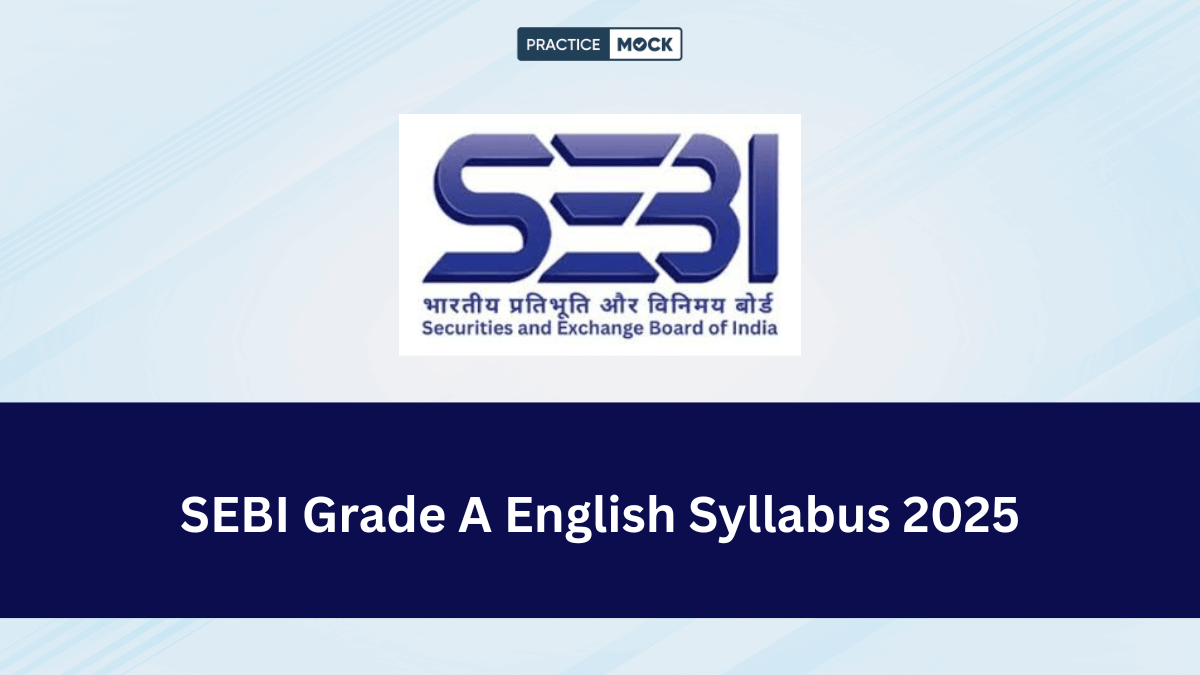 SEBI Grade A English Phase 1 and 2 Syllabus 2025