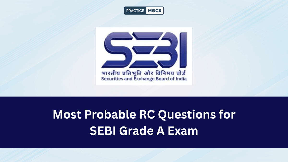 Reading Comprehension Most Probable Questions for SEBI Grade A 2025 Exam
