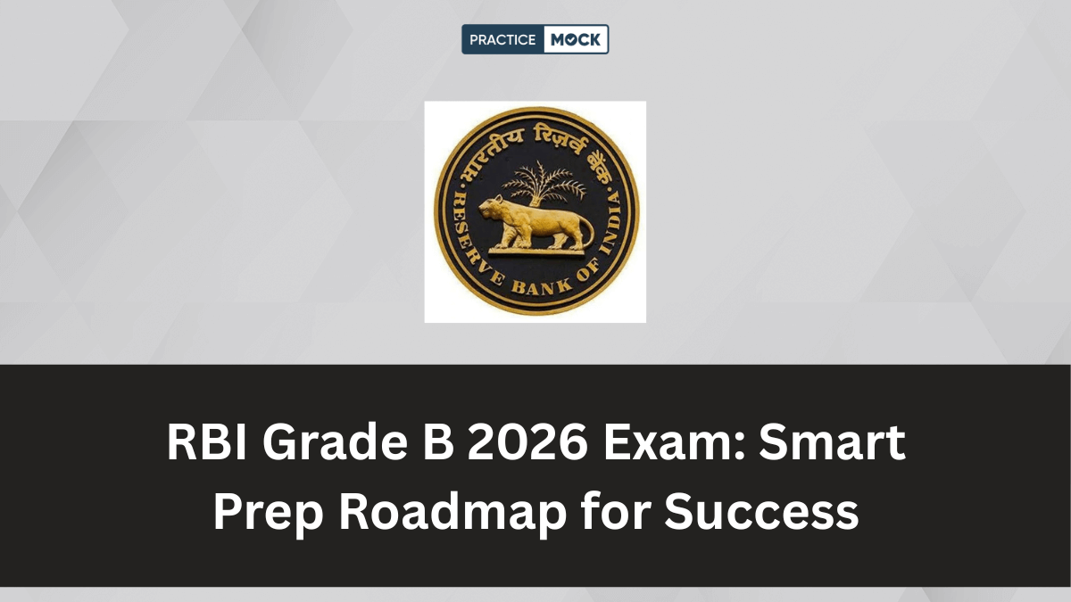 RBI Grade B 2026 Exam Prep Roadmap for Success