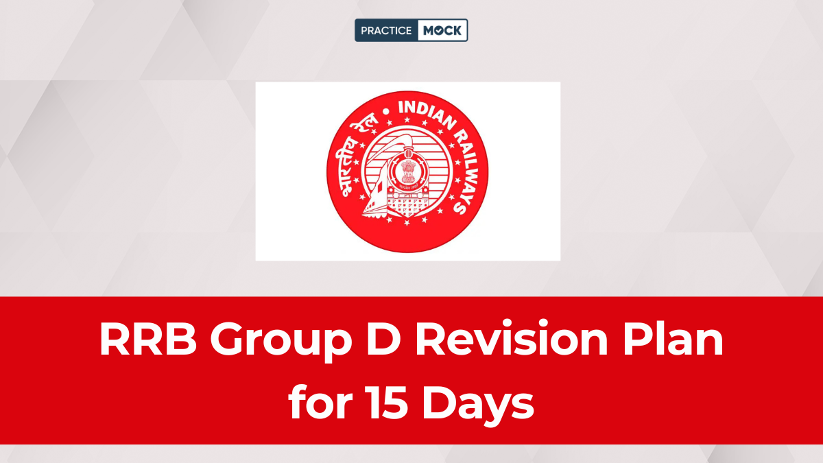 RRB Group D Revision Plan for 15 Days