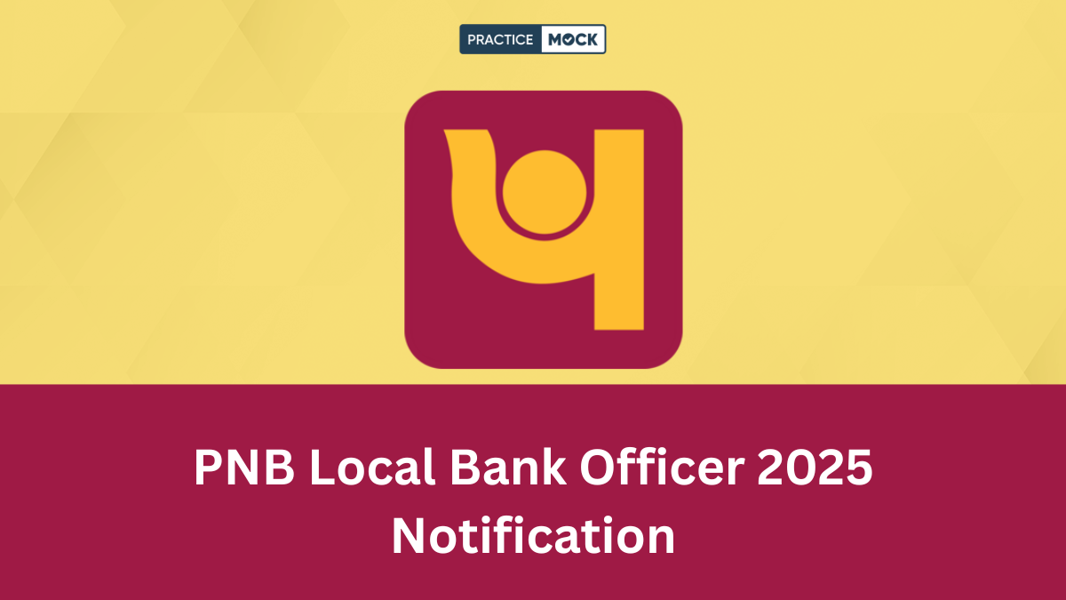 PNB Local Bank Officer 2025 Exam Dates Out for 750 Vacancies