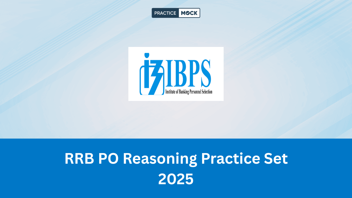 RRB PO Reasoning Practice Set 2025