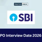 SBI PO Interview Date 2026 Out, Check Psychometric Test &  Interview Dates