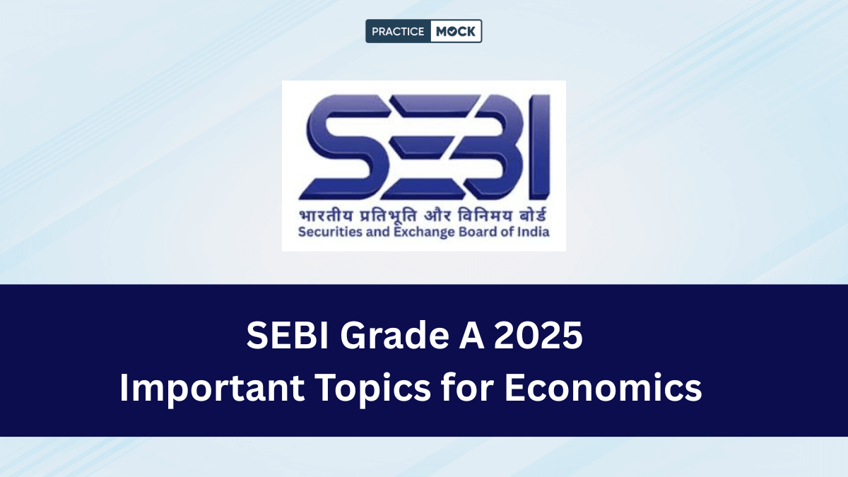 SEBI Grade A Economics Important Topics You Must Master to Succeed