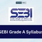 SEBI Grade A Syllabus 2026 & Exam Pattern for Phase 1 and 2