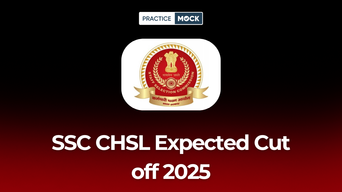 SSC CHSL Expected Cut off 2025