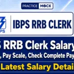 IBPS RRB Clerk Salary 2026, In-Hand, Pay Scale, Check Complete Pay Structure