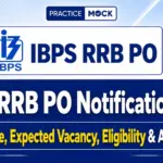 IBPS RRB PO Notification 2026: Exam Date, Expected Vacancy, Eligibility & Apply Online