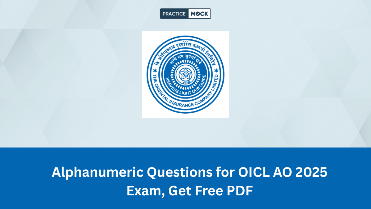 Alphanumeric Questions for OICL AO 2025 Exam, Get Free PDF
