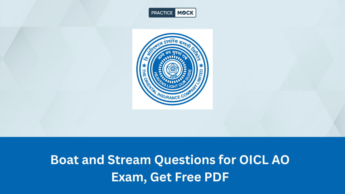 Boat and Stream Questions for OICL AO Exam, Get Free PDF