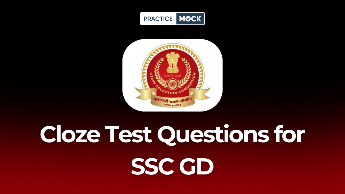 Cloze Test Questions for SSC GD