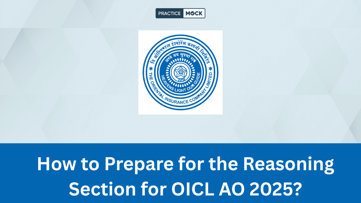 How to Prepare for the Reasoning Section for OICL AO 2025