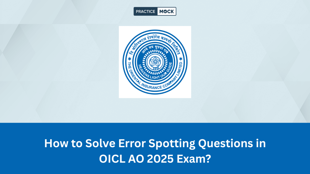 How to Solve Error Spotting Questions in OICL AO 2025 Exam?