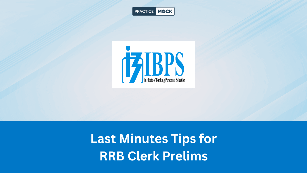 "RRB Clerk exam preparation tips highlighting revision, time management, and stress-free strategies."