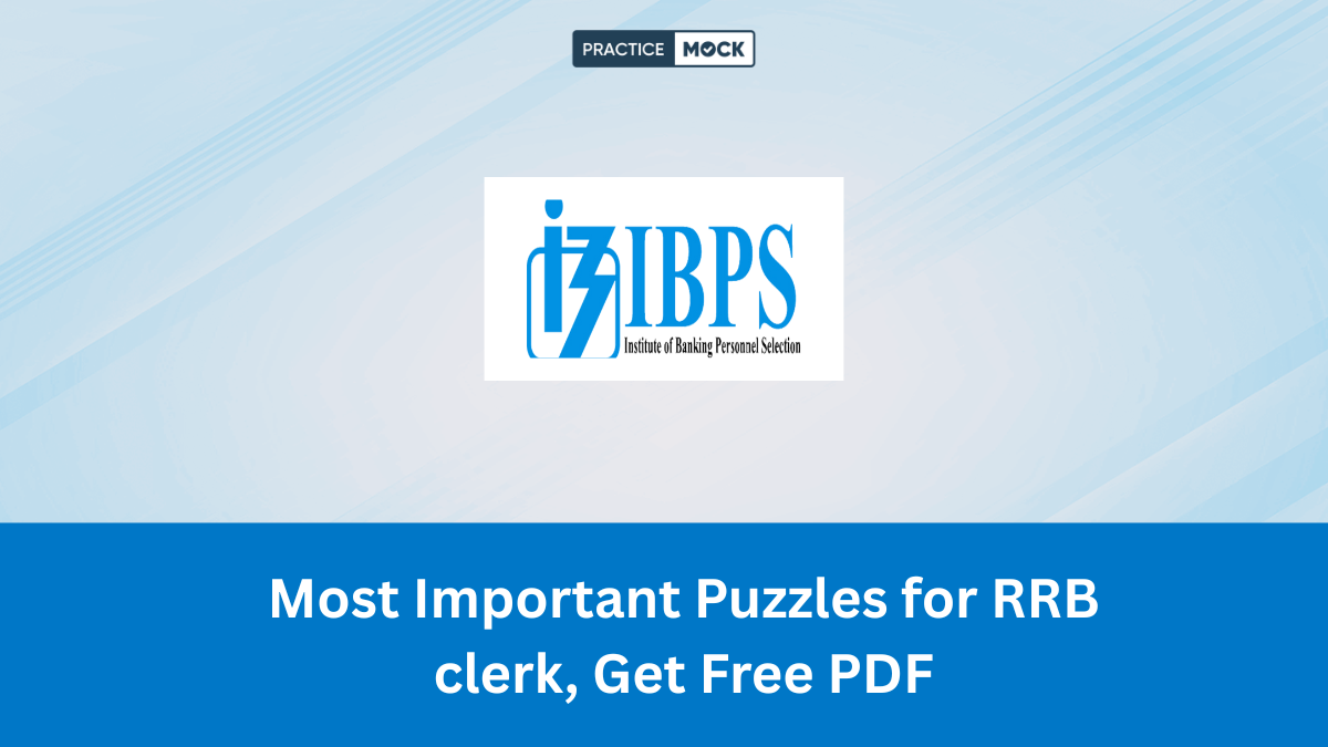 Most Important Puzzles for RRB clerk, Get Free PDF