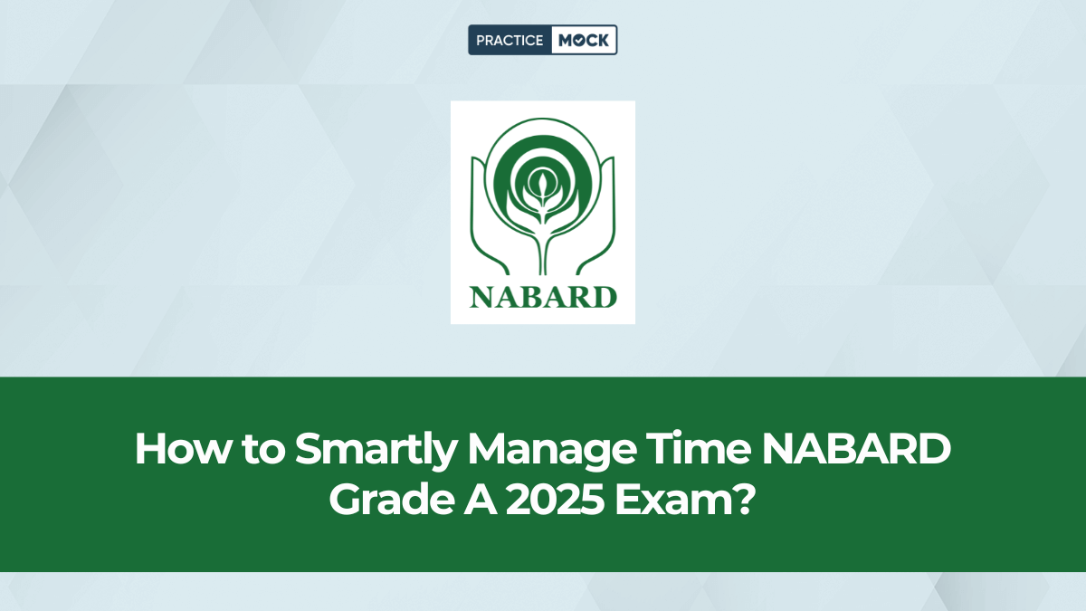 Effective Time Management Strategies for NABARD Grade A 2025 Exam