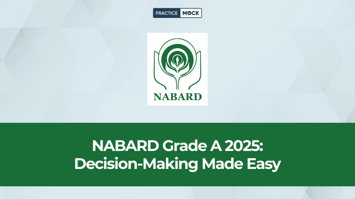NABARD Grade A 2025: Decision Making Revision Strategy