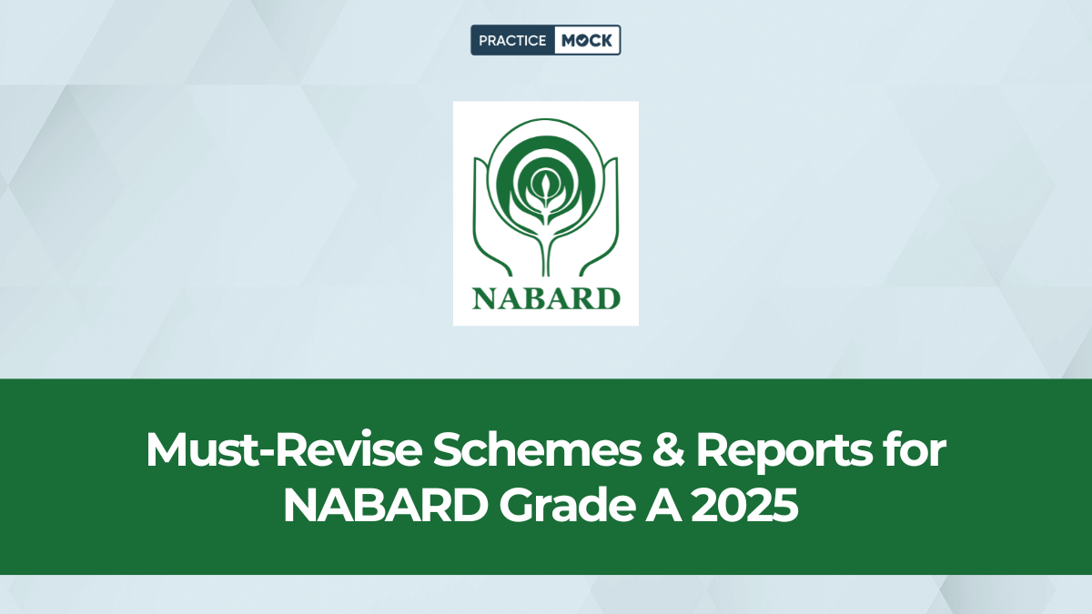 Government Schemes & Reports to Revise for NABARD Grade A 2025