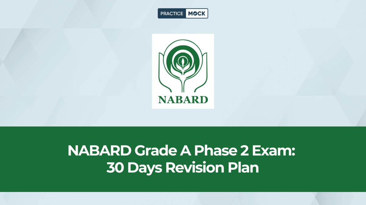 30 Days NABARD Grade A Study Plan for Phase 2 Exam