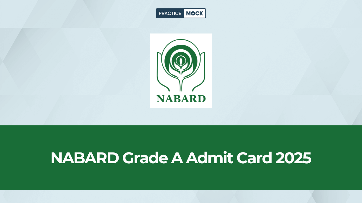 NABARD Grade A Admit Card 2025