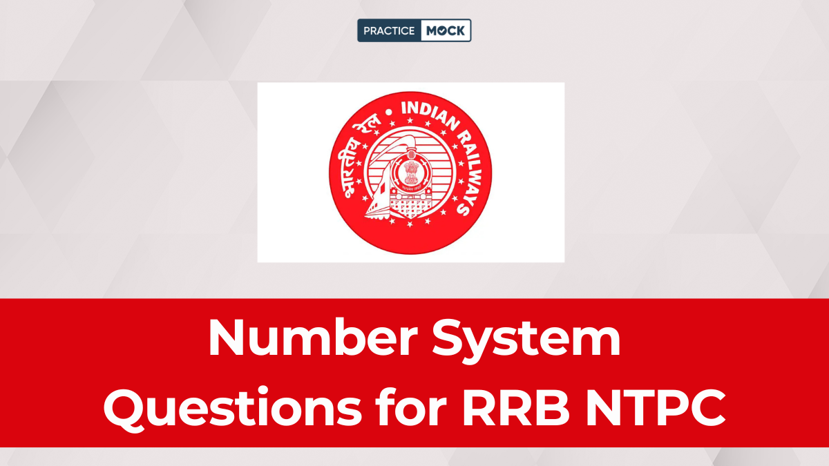Number System Questions for RRB NTPC
