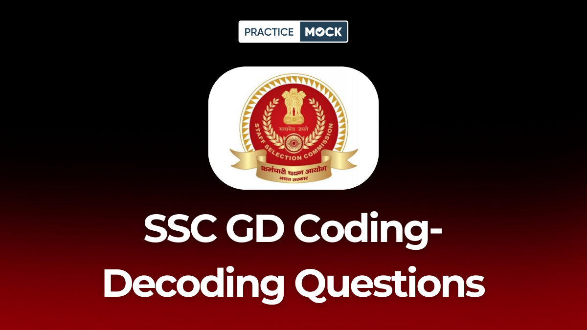 SSC GD Coding-Decoding Questions, Download Free PDF